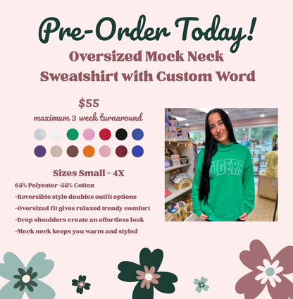 pre-order mock neck sweatshirt with custom mascot outline