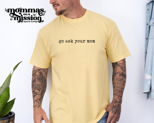 go ask your mom
