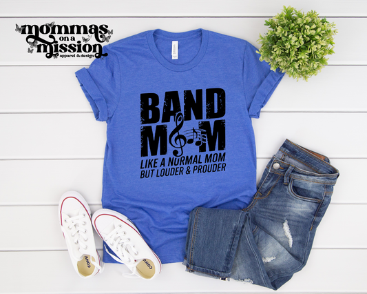 band mom loud & proud