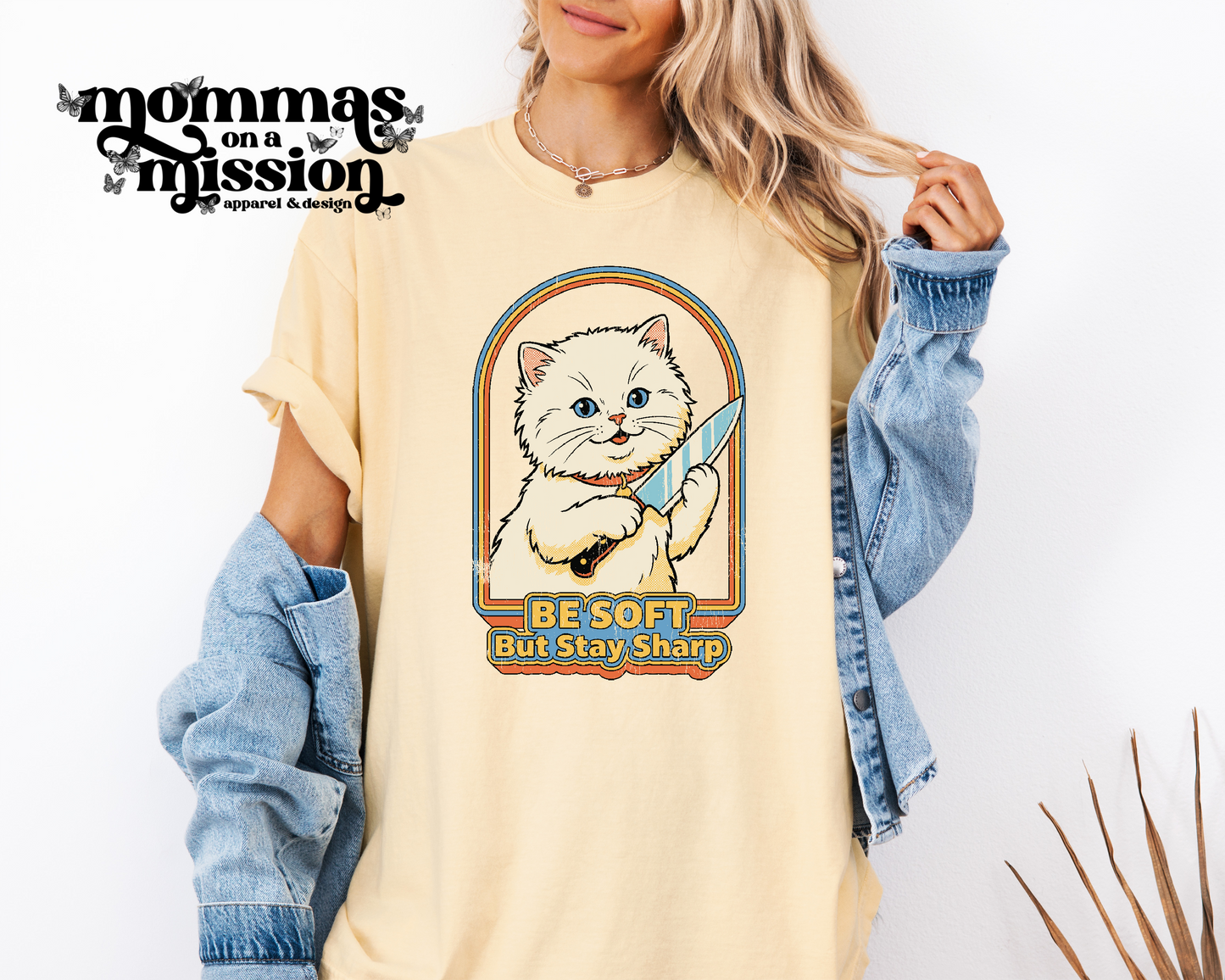 be soft but stay sharp