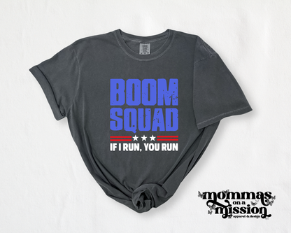 boom squad if i run, you run