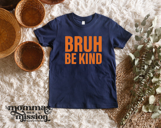 bruh be kind (youth)