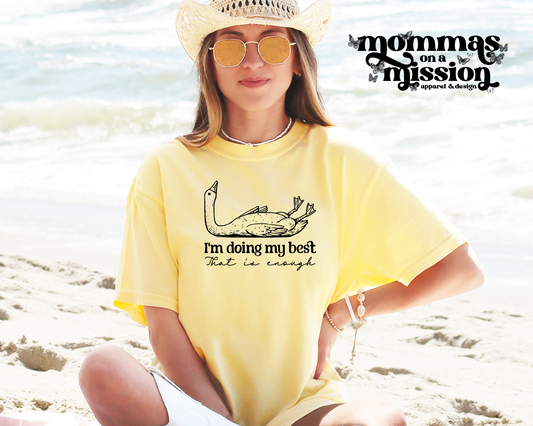 i'm doing my best - that is enough