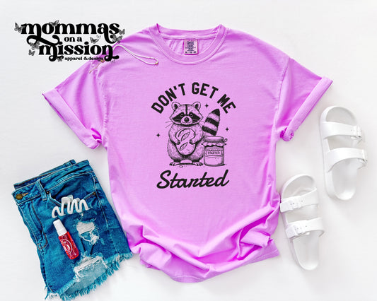 don't get me started racoon