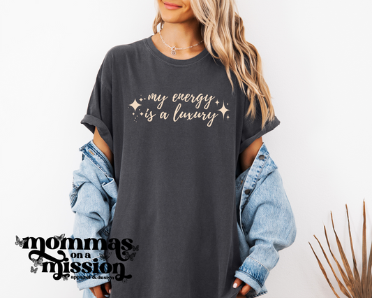 my energy is a luxury