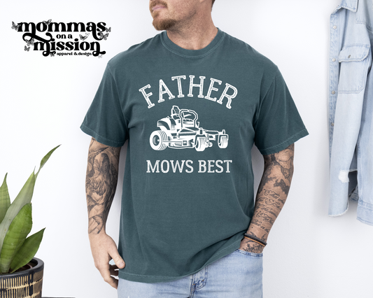 father mows best