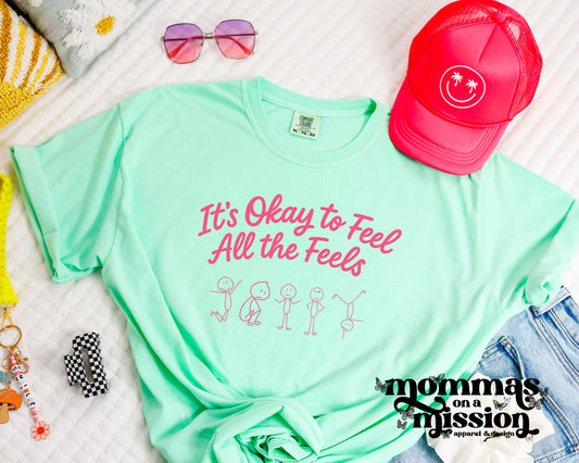 it's okay to feel all the feels