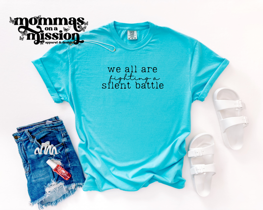 everyone is fighting a silent battle