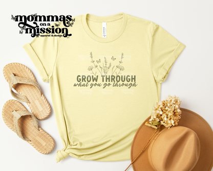grow through what you go through