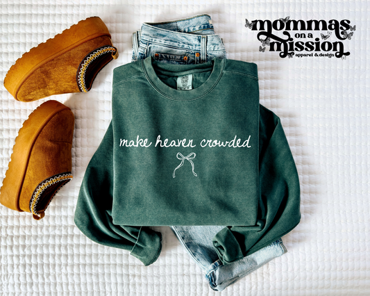 make heaven crowded with bow