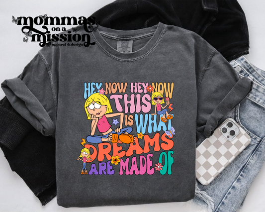 hey now hey now this is what dreams are made of