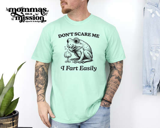 don't scare me i fart easily
