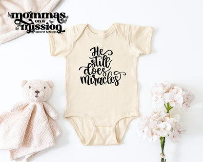 he still does miracles (infant)
