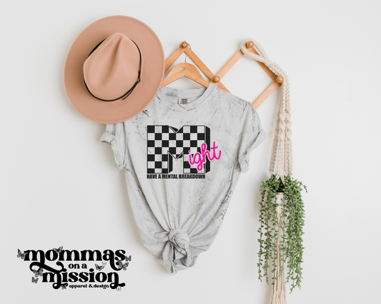 might have a mental breakdown