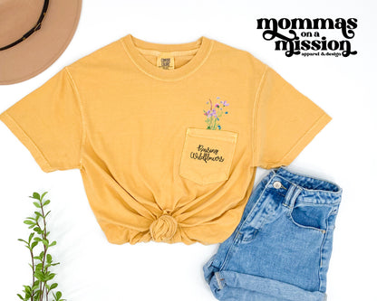 raising wildflowers - comfort color pocket tee