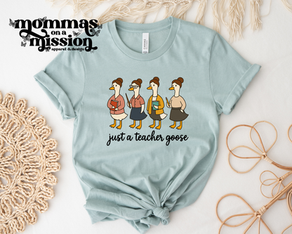 just a teacher goose