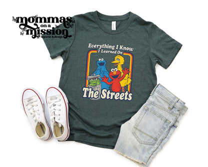 everything i know I learned from the streets (youth)