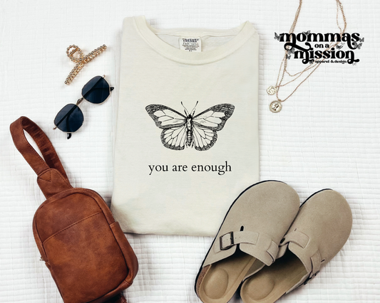 you are enough with butterfly