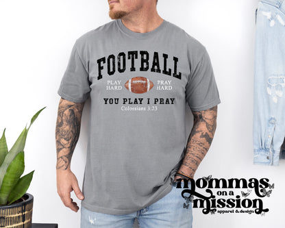 you play i pray - football