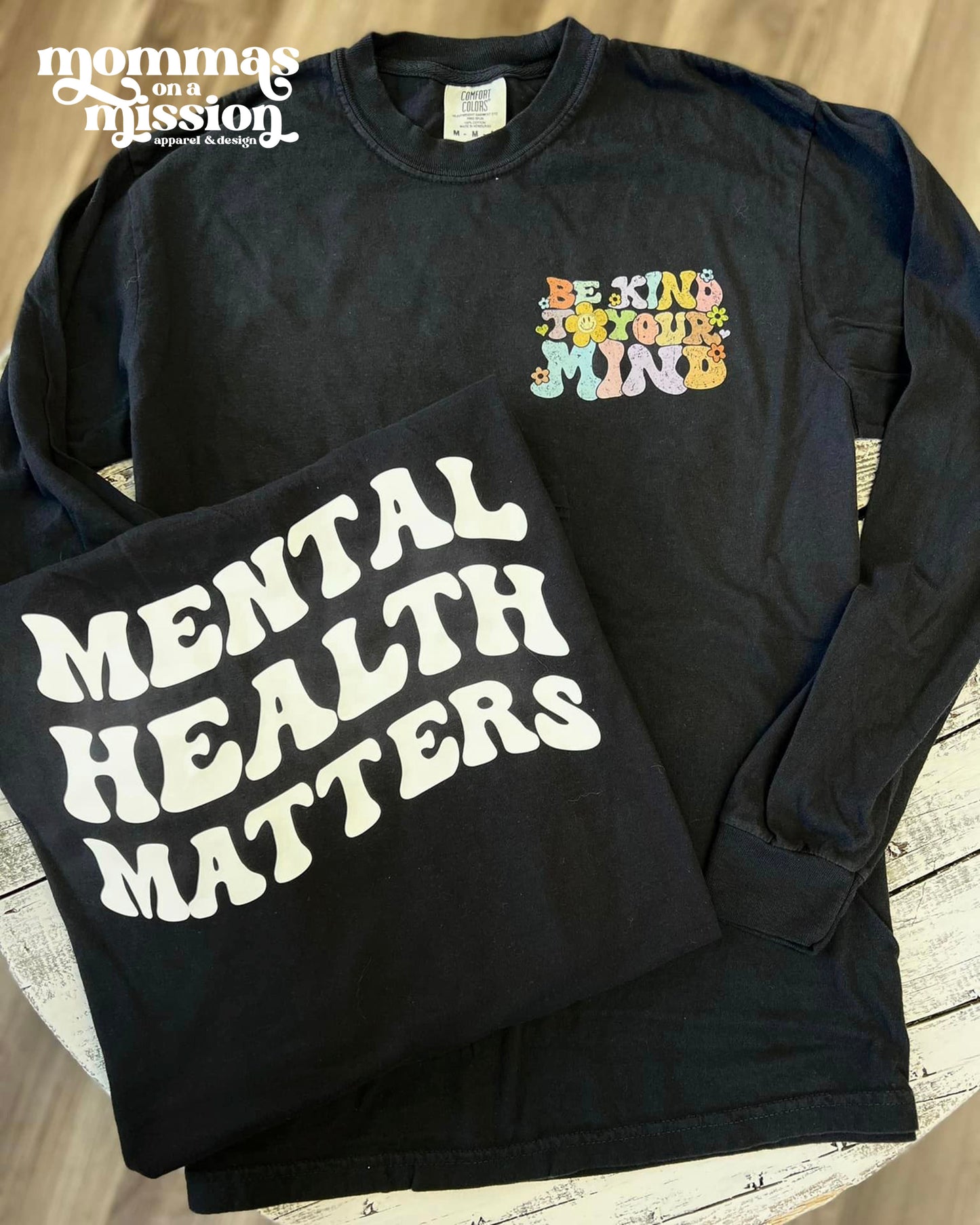 mental health matters/be kind to your mind - comfort color long sleeve